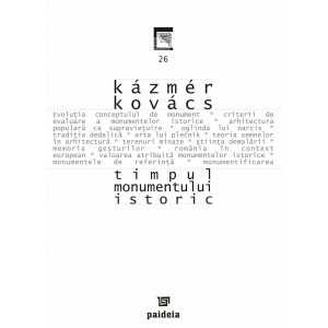 Timpul monumentului istoric (e-book) - Kazamer Kovacs