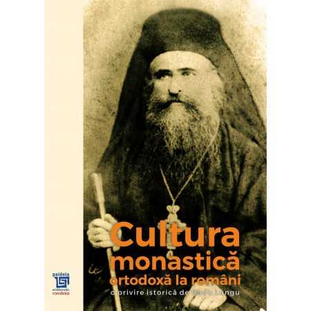 Paideia Cultura monastică ortodoxă la români - Radu Lungu Teologie 116,00 lei