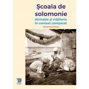 Şcoala de solomonie (e-book) - Antoaneta Olteanu