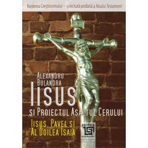 Paideia Iisus si proiectul Asaltul Cerului – Iisus, Pavel si al Doilea Isaia E-book 16,00 lei