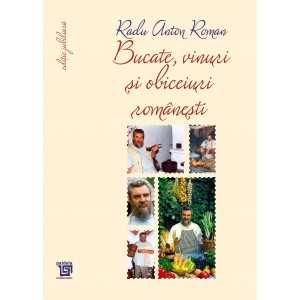 Paideia Dishes, wines and Romanian customs. All recipes in Jubilee edition. 15 years E-book 50,00 lei