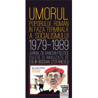 Umorul poporului român în fază terminală a socialismului (e-book) - Călin Bogdan Ștefănescu