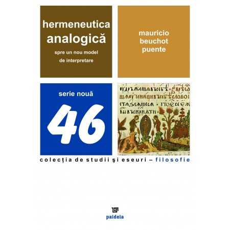 Paideia Hermeneutica analogică - Mauricio Beuchot Puente Filosofie 23,80 lei