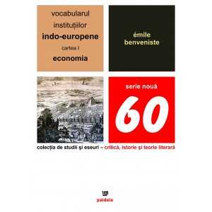 Paideia Vocabularul institutiilor indo-europene, volumul I - Émile Benveniste Litere 32,94 lei 1162P
