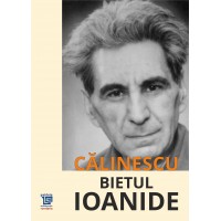 Bietul Ioanide (e-book) - George Călinescu