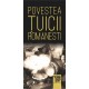 Paideia Povestea țuicii românești (e-book) – ediție alcătuită de Radu Lungu și Alexandra Grigore E-book 25,00 lei