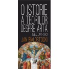 Paideia O istorie a teoriilor despre artă (Sec. XV-XX) - Jan Bialostocki Literatures 64,00 lei
