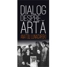 Paideia Dialog despre artă - Anatoli Lunaciarski Litere 33,00 lei