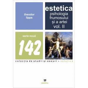 Paideia Estetica. Psihologia frumosului si a artei vol.2 (e-book) - Theodor Lipps E-book 15,00 lei
