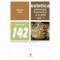 Estetica. Psihologia frumosului si a artei vol.1 - Theodor Lipps