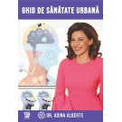 Paideia Ghid de sănătate urbană - Dr. Adina Alberts Studii sociale 48,00 lei
