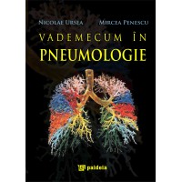 Vademecum în pneumologie – Nicolae Ursea, Mircea Penescu