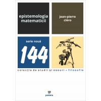 Epistemologia matematicii (e-book) - Jean-Pierre Cléro