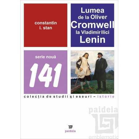 Paideia Lumea de la Oliver Cromwell la Vladimir Ilici Lenin - Constantin I. Stan E-book 15,00 lei