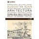 Paideia Augustin Ioan - Arhitectura - 11 carti - Pachet ebook de vacanta Arts & Architecture 100,00 lei