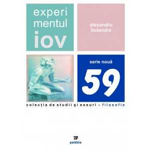 Paideia Experimentul Iov (e-book) - Alexandru Bulandra Studii si eseuri e-book 15,00 lei