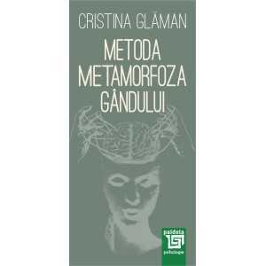 Paideia Metoda Metamorfoza Gândului (e-book) - Cristina Glăman E-book 10,00 lei