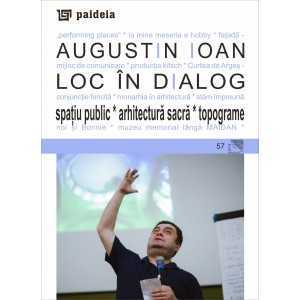 Paideia Loc în dialog : spaţiu public - arhitectură sacră - topograme - Augustin Ioan E-book 10,00 lei