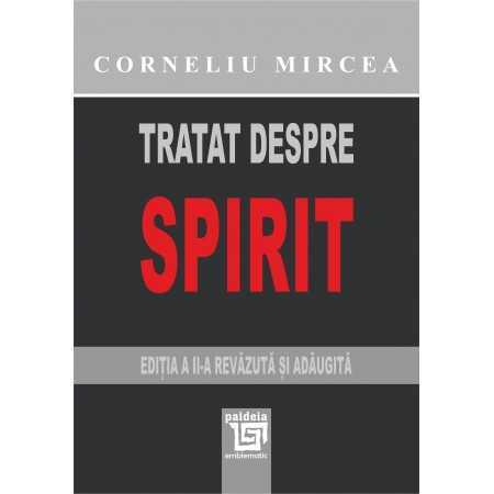 Paideia Tratata despre spirit. Ediția a doua, revăzută și adăugită - Corneliu Mircea E-book 30,00 lei