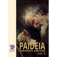 Paideia volumul II - Werner Jaeger, trad. Maria-Magdalena Anghelescu