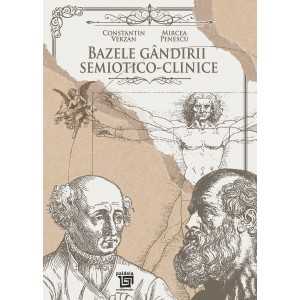Paideia Bazele gândirii semiotico-clinice - Constantin Verzan, Mircea Penescu Social Studies 140,00 lei
