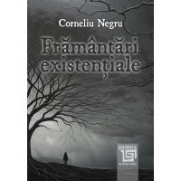 Frământări existențiale (e-book) - Corneliu Negru