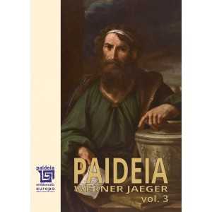 Paideia volumul III - Werner Jaeger, trad. Maria-Magdalena Anghelescu