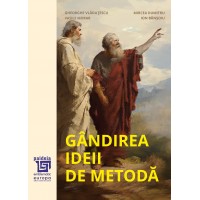 Gândirea ideii de metodă (e-book) - Gh. Vlăduțescu,M. Dumitru,V. Morar,I. Bănșoiu