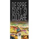 Paideia Despre gust și culoare - Roger Avermaete, trad. Paul B. Marian Arts & Architecture 45,00 lei
