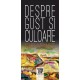 Paideia Despre gust și culoare - Roger Avermaete, trad. Paul B. Marian Arte & arhitecturi 36,00 lei
