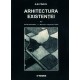 Paideia Existence architecture vol. II. Theory of elements versus The categorical structure of the world (e-book)- Ilie Pârvu...