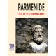 Paideia Parmenide Texte și comentarii (e-book) - Ediție îngrijită de Ion Bănşoiu Libra Magna - e-book 52,00 lei