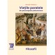 Paideia The "parallel lives" of the Platonic characters. Philosophers - Gh. Vlăduțescu Libra Magna 64,00 lei