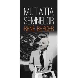 Paideia Mutația semnelor - René Berger (e-book) Studii si eseuri e-book 32,00 lei