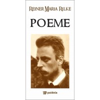 Poeme în tălmăcirea lui Mircea Vulcănescu - Rainer Maria Rilke