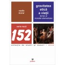 Paideia Gravitatea etică a vieţii : temei al moralei elementare – Vasile Morar Studii si eseuri 51,00 lei
