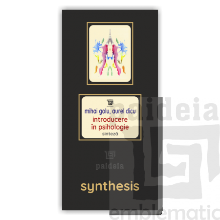 Paideia Pachet Digital-Introducere în psihologie - Mihai Golu, Aurel Dicu Paideia sinteză 75,00 lei