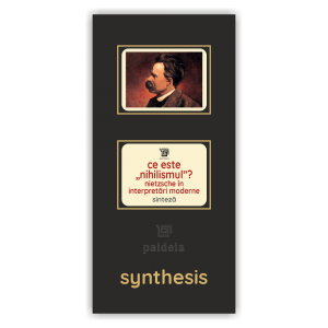 Paideia Carte + Pachet Digital-Ce este „Nihilismul”? - Fr. Nietzsche, M. Heidegger, G. Colli, M. Montinari Paideia sinteză 75...