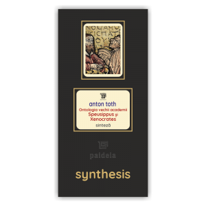 Paideia Pachet Digital-Ontologia vechii academii - Anton Toth Paideia sinteză 75,00 lei