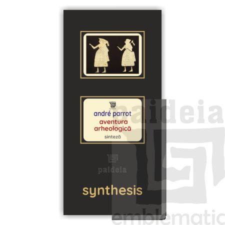Paideia Pachet Digital-Aventura arheologică - André Parrot Paideia sinteză 50,00 lei