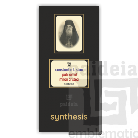 Paideia Pachet Digital-Patriarhul Miron Cristea – o viață – un destin - Constantin I. Stan Paideia sinteză 50,00 lei