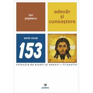 Paideia Adevăr și cunoaștere - Ion Popescu Studii si eseuri 25,00 lei