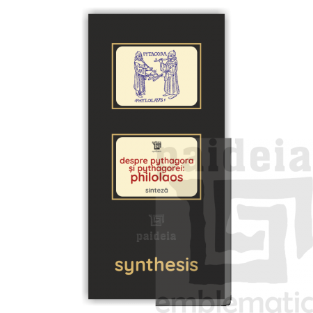 Paideia Carte + Pachet Digital-Despre Pythagora şi pythagorei: Philolaos Paideia sinteză 75,00 lei