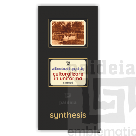 Paideia Carte + Pachet Digital-Culturalizare în uniformă: articole şi documente privind legea Serviciului Social 1938-1939 Pa...