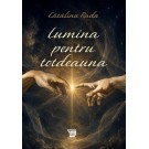 Paideia Lumina pentru totdeauna - Cătălina Rada Paideia poezii 34,00 lei