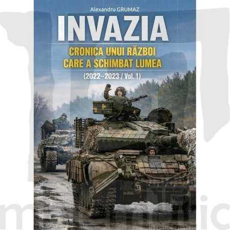 Paideia Invazia : cronica unui război care a schimbat lumea. Vol. 1 – Alexandru Grumaz Istorie 90,00 lei