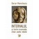 Paideia Intervalul și texte incomode, chiar unele rebele - Gorun Manolescu E-book 30,00 lei