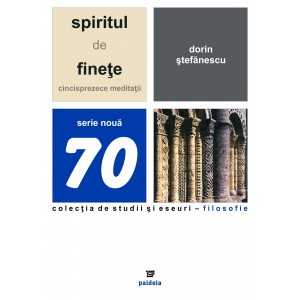 Paideia The spirit of subtlety. Fifteen meditations Philosophy 55,49 lei