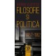 Filosofie și politică ed. a II-a, cu adăugiri – Gh. Vlăduțescu