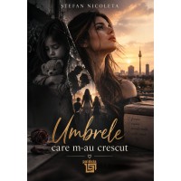 Umbrele care m-au crescut - Ştefan Nicoleta